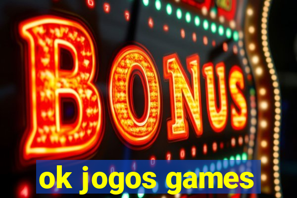 ok jogos games